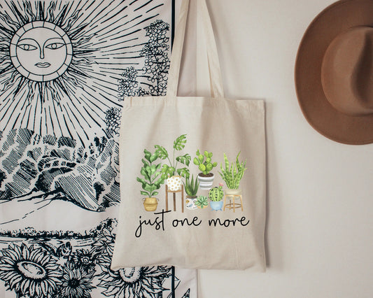 Just One More Plants Tote Bag